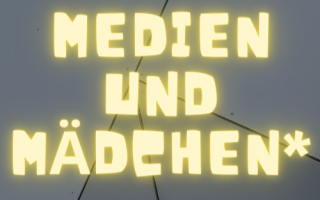 Medien und Maedchen